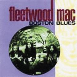 Fleetwood Mac : Boston Blues